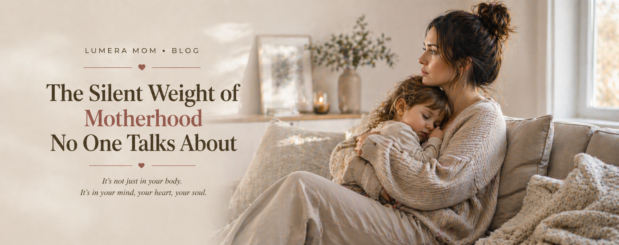 The Silent Weight of Motherhood No One Talks About