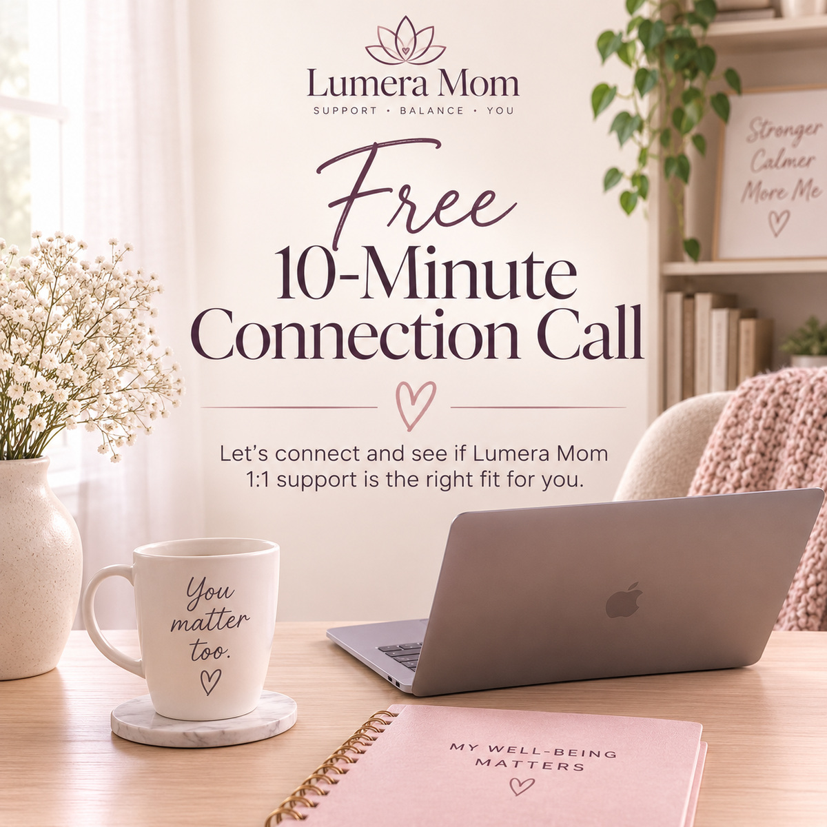 Lumera Mom Connection Call Free 10-Minute Call