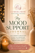 My Mood Support Journal: Daily Prompts for Emotional Balance, Reflection & Self-Compassion
